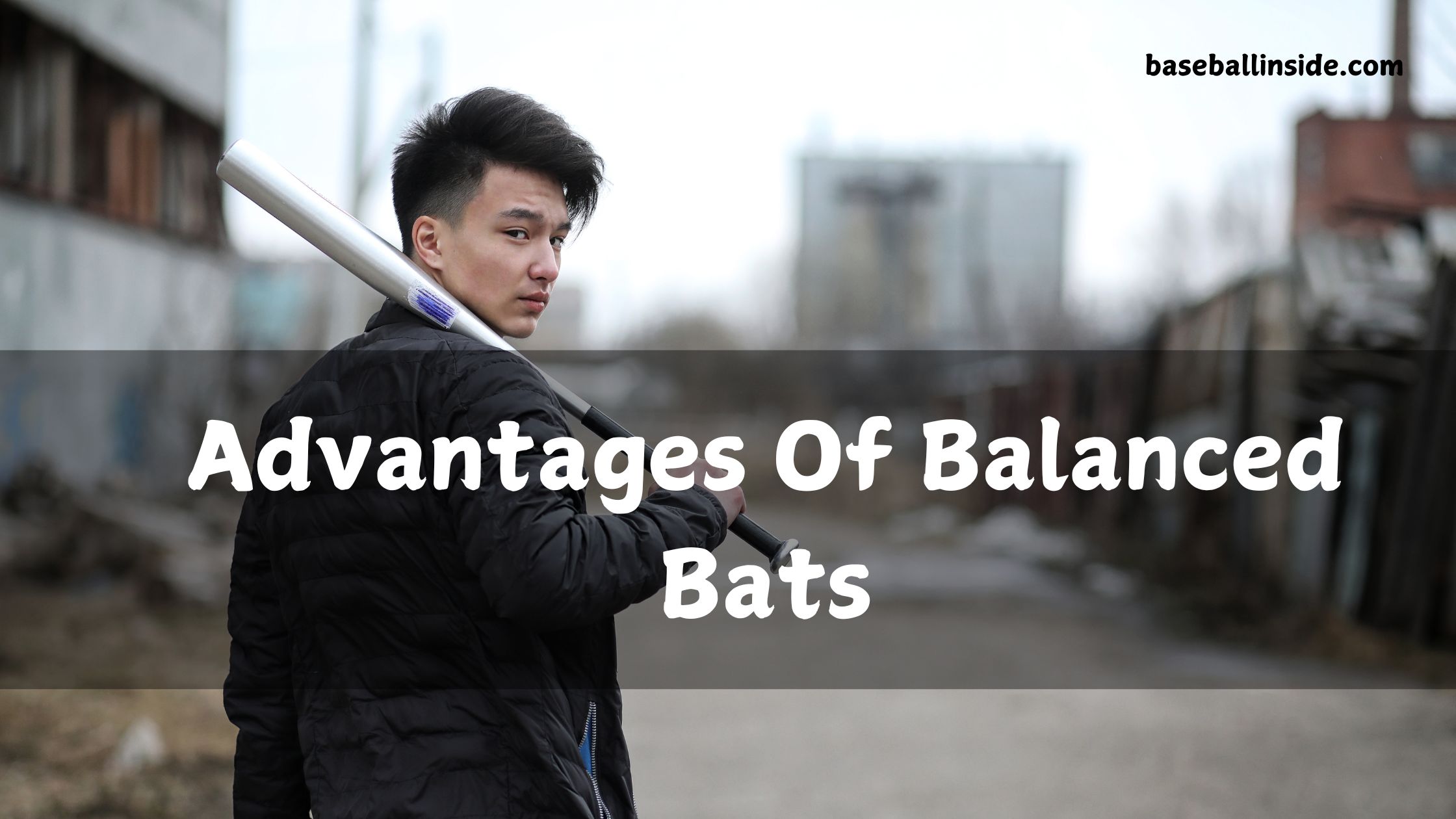 Advantages Of Balanced Bats