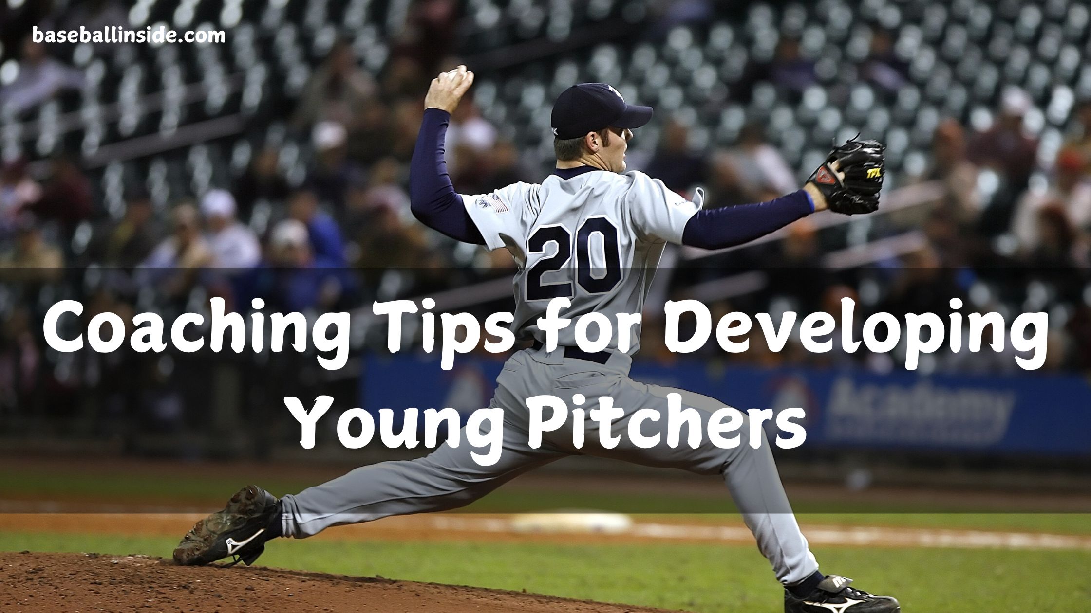 Coaching Tips for Developing Young Pitchers