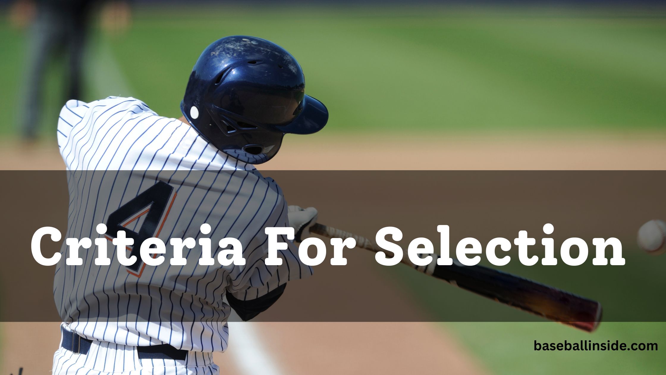 Criteria For Selection